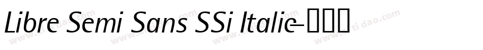 Libre Semi Sans SSi Italic字体转换